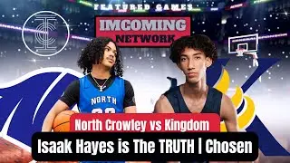 Isaak Hayes SENT A MESSAGE | North Crowley vs Kingdom | Recruiting Eyes WIDE Open