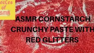 ASMR Cornstarch Crunchy Paste with Red Glitters for Relaxation and Insomia Relief