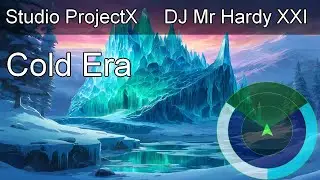 DJ Mr Hardy XXI - Cold Era [Studio ProjectX] (Bigroom Extended)
