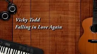 Vicky Todd - Falling in Love Again