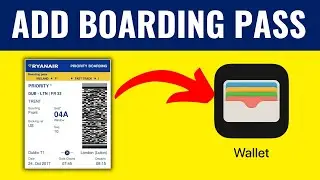 How to Add Ryanair Boarding Pass to Apple Wallet 2025 (EASY GUIDE)