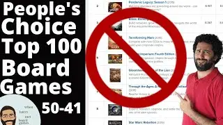 People's Choice Top 100 Board Games: 50-41 (2021)