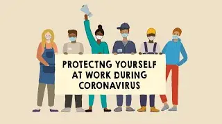 Protecting Yourself at Work During Coronavirus | Safety, Negotiation, and Organizing