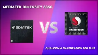 MediaTek Dimensity 8350 vs Qualcomm Snapdragon 888 Plus Technical Comparison