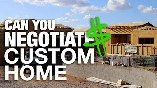 Can You Negotiate Sales Price Of A Custom Home | Brad Leavitt