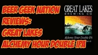Great Lakes Alchemy Hour Double IPA (Лучшее пиво 2013 года?!) | Обзоры крафтового пива Beer Geek Nation