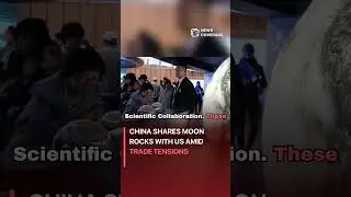 China Shares Moon Rocks with US Amid Trade Tensions #worldnews #news