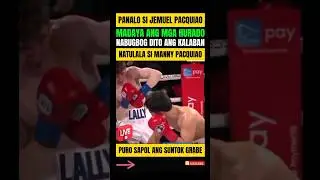 JEMUEL PACQUIAO! PANALO DAPAT DITO! MADAYA NG MGA HURADO!