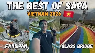 The Best of Sapa Vietnam 2026: FANSIPAN + RONG MAY GLASS BRIDGE 🇻🇳 Ang Ganda!!