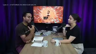 УРОК 3: МОЛОДЕЖЬ - 1-Й КВАРТАЛ 2026 ГОДА | ПРИРОДА БОГА, КОТОРЫЙ СПАСАЕТ - MP CAST