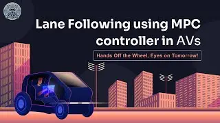 Math Project ||Lane Following Control Using MPC controller in AVs || Autotronics