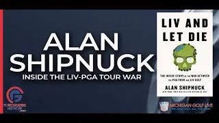 Alan Shipnuck - LIV And Let Die: The Inside Story of the War Between the PGA Tour and LIV Golf