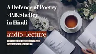 A Defence of Poetry in Hindi (P B Shelley)