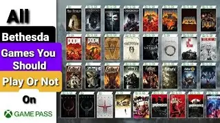 All Bethesda Games On Xbox Game Pass -  Ultimate Guide What To Play