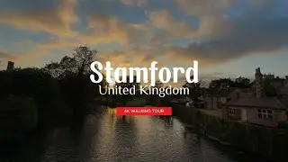 Stamford, United Kingdom | 4K Walking Tour