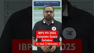 IBPS PO Quant Syllabus 2025 | IBPS PO Quant Prelims & Mains Syllabus 2025 | IBPS PO Syllabus 2025
