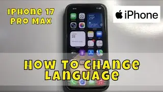 Как изменить язык на iPhone 17 Pro Max