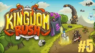 [Walkthrough] (Android) &bull; Kingdom Rush &bull; Level 5 Silveroak Forest &bull; (Campaign)