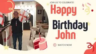 Happy Birthday John Summers
