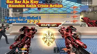 Mabar!!! Push Rank Crisis Action Ketemu Top Global 1 Auto Bant4i