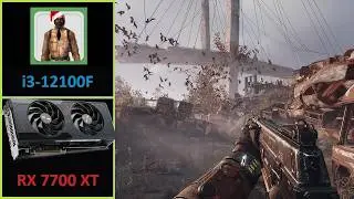 Metro Exodus | RX 7700 XT | i3 12100F | DDR5 6400 Mhz | 1080p