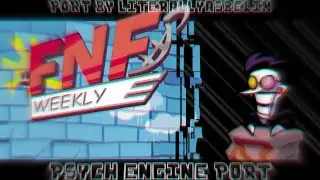 FNF: Weekly [PART 2] [BAD GUYS BOSS RUSH] [PSYCH ENGINE PORT / LUA RECREATION]