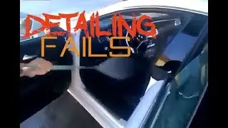 Top 10 Car Detailing Fails, Mistakes, Faux Pas