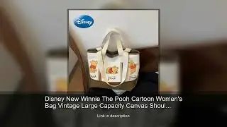 Disney New Winnie The Pooh Cartoon Women's Bag Vintage Large Capacity Canvas Shoulder Bag Shopp