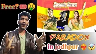 PAHALI BAAR SUNCITY JODHPUR ME PARADOX🤯💥 FREE TICKET 🤑🎟️? PARADOX FIRST TIME IN JODHPUR TODAY 👐🏻❤️&zwj;🔥