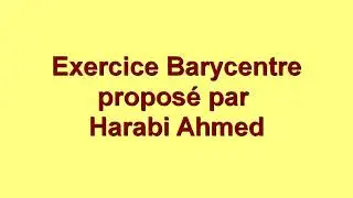 Exercice  corrigé  Barycentre