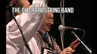 The Old Rope String Band Classic Collection