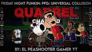 Quarrel | Brian Vs Quagmire/FNF PFG: Universal Collision (Lyrics en Español)