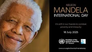 Nelson Mandela International Day | United Nations