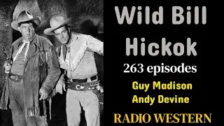 Wild Bill Hickok (ep72) 52/04/23 The Deadlock at Silver Site