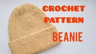Crochet Pattern for Beanie Hat | Free Crochet Pattern |Step by Step 