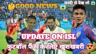 BIG NEWS ISL 2025-26 DATE & TIME !!😱😱 || बड़ी खबर ISL 2025-26 की तारीख और समय!! 😱😱
