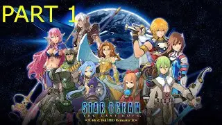 Star Ocean: The Last Hope - First Playthrough - Part 1