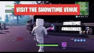 Visit the Showtime Venue Showtime Challenges Fortnite Battle Royale