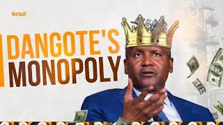 Learn The Dangote Monopoly Strategy