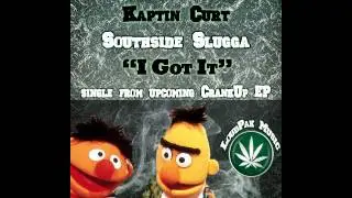 Kaptin Curt - I Got It ft Southside Slugga