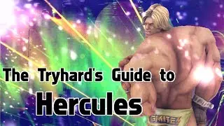The Tryhard's Guide to Hercules