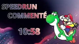 Super Mario World - Speedrun Comment&eacute; FR