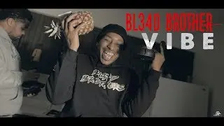 BL34D BROTHERS - VIBE (GH4 Music Video) shot by @MoneyBagLou