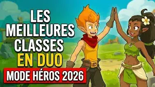 LES MEILLEURES CLASSES EN DUO POUR VOTRE MODE H&Eacute;ROS - DOFUS TOUCH 2026