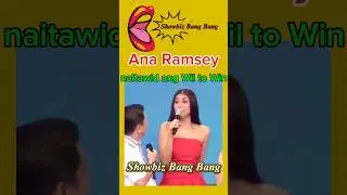 Ana Ramsey naitawid ang Whats Up madlang Wil to Win