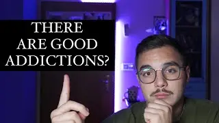 BECOMING BETTER │ Create good addictions