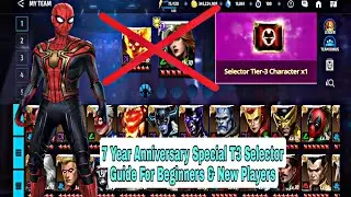 7 Year Anniversary Special T3 Selector Guide For Beginners & New Players - Marvel Future Fight