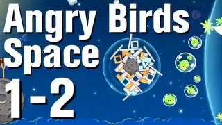 Angry Birds: Space Walkthrough Level 1-2