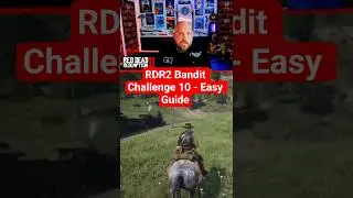 RDR2 Bandit 10 challenge  - easy guide