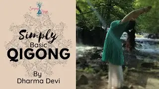 Simply QiGong with Dharma Devi to Release, Grounding And Deep Relaxation.